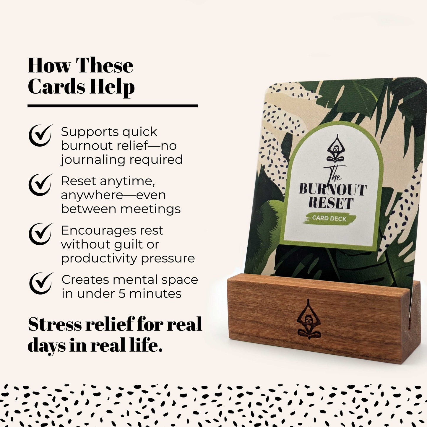 The Burnout Reset Card Deck with wooden stand with text showcasing the benefits of these mindful affirmation cards for stress relief.