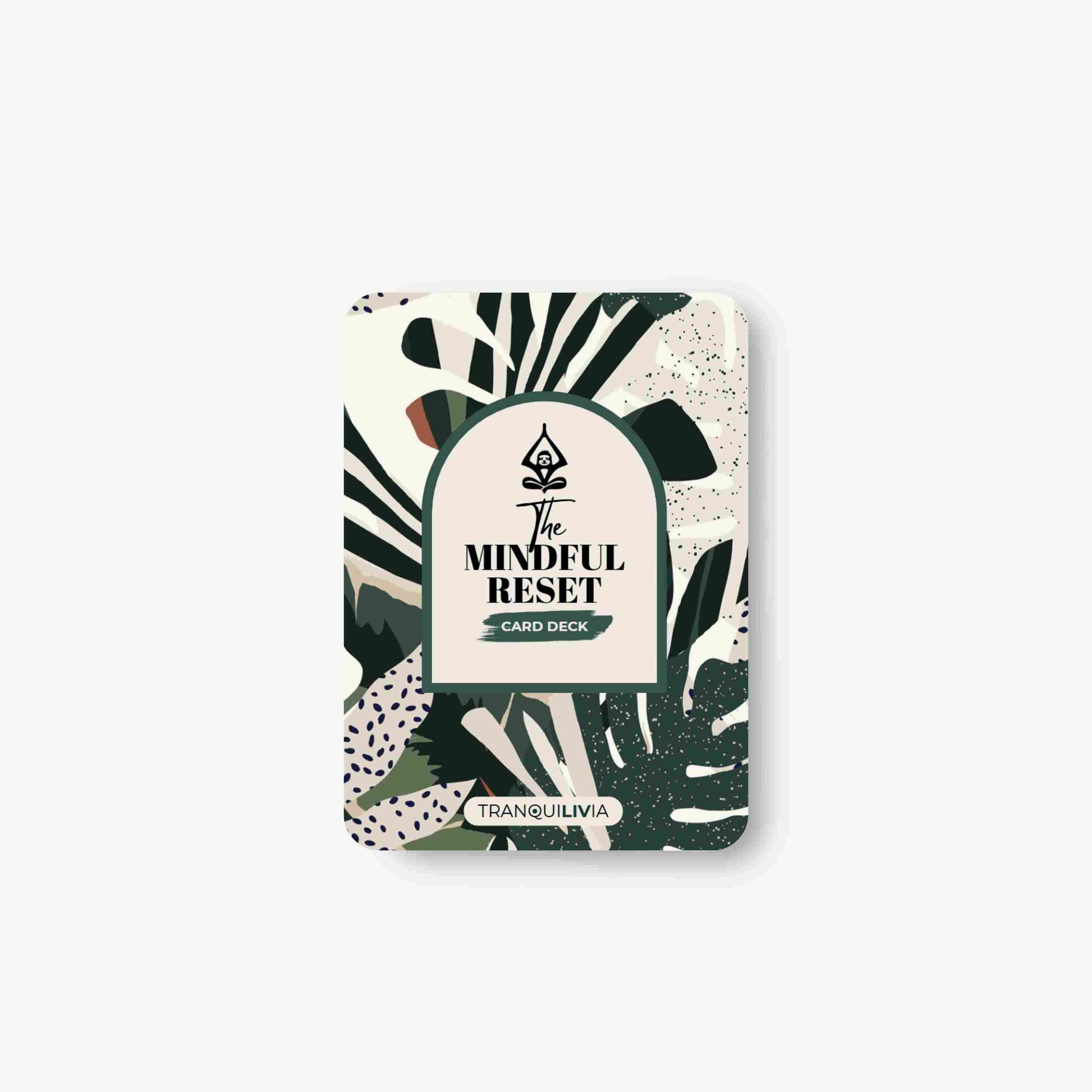 A card deck with mindful practices to support daily calm and stress relief with natural leaf design and 'The Mindful Reset' text on a white background