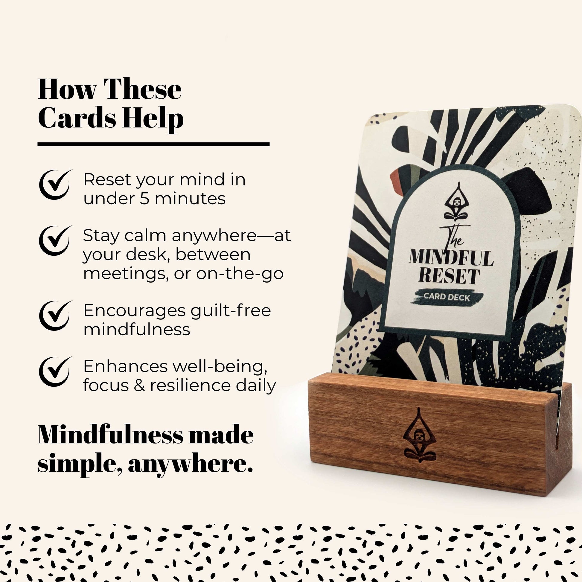 The Mindful Reset Card Deck with wooden stand with text showcasing the benefits of these mindfulness cards for stress relief and burnout recovery.